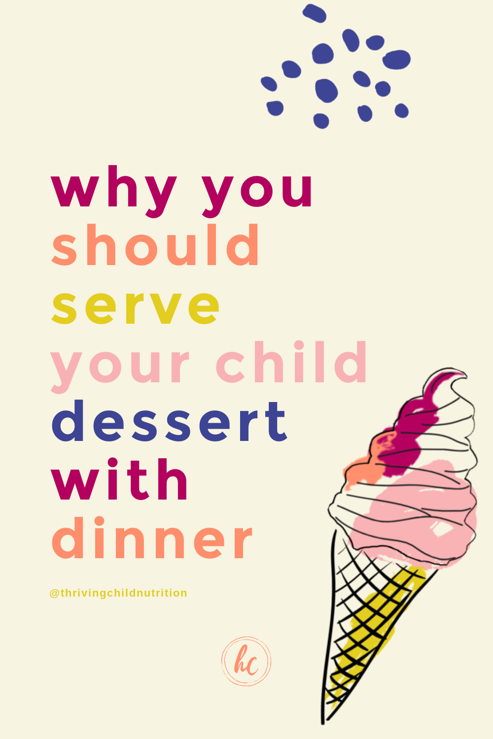 why you should serve your child dessert with dinner